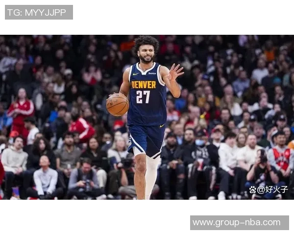 掘金迎战老鹰贾马尔穆雷因病状态成疑场均25分表现引关注 掘金迎战老鹰贾马尔穆雷因病状态成疑场均25分表现引关注